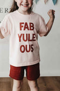 Kids Tee - Fab Yule Ous