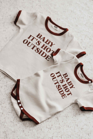Bodysuit/Tee: Baby it's Hot Outside
