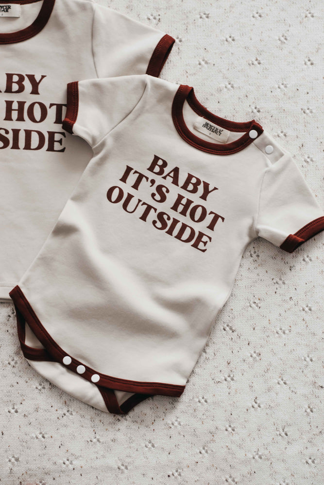 Bodysuit/Tee: Baby it's Hot Outside