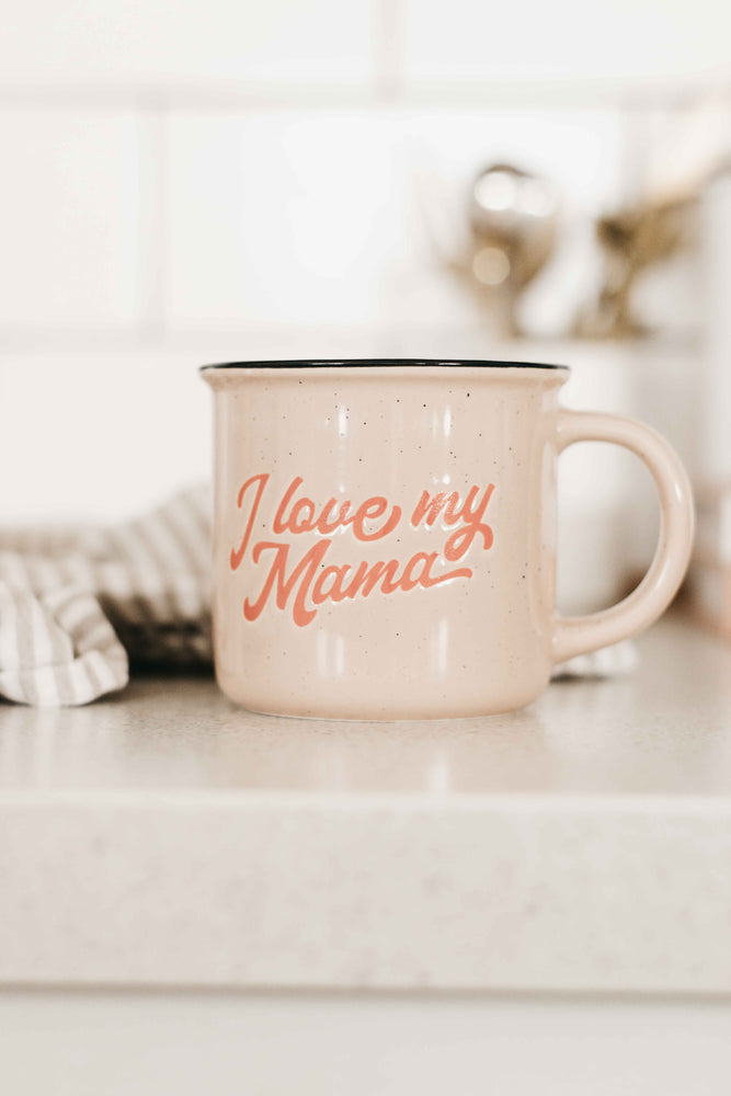 Mug:  I love my Mama